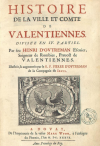 Histoire de la ville et comté de Valentiennes (1639)